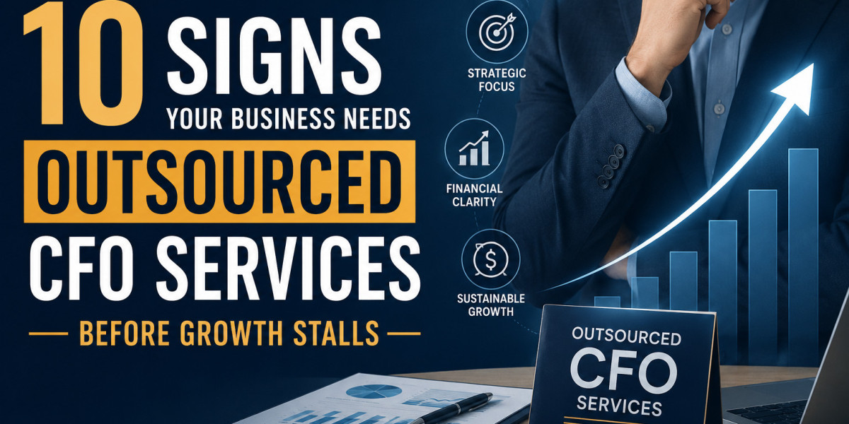 10 Signs Your Business Needs Outsourced CFO Services Before Growth Stalls outsourced CFO services