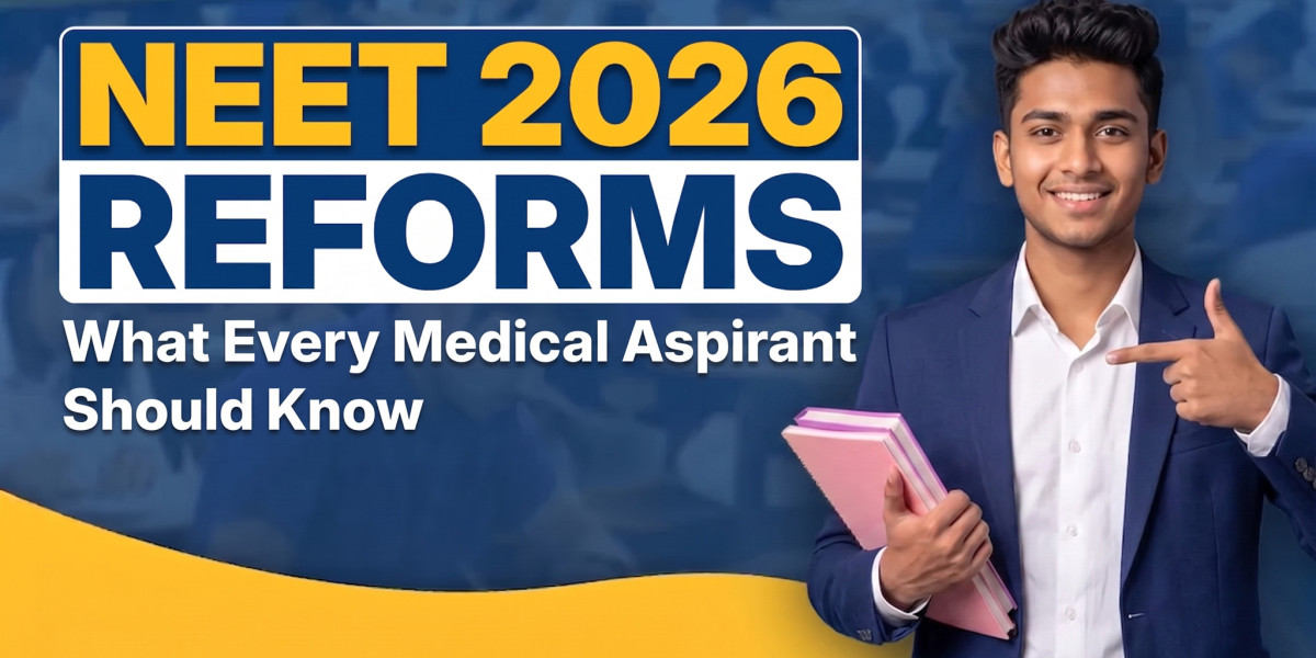 NEET 2026 Reforms: What Every Medical Aspirant Should Know